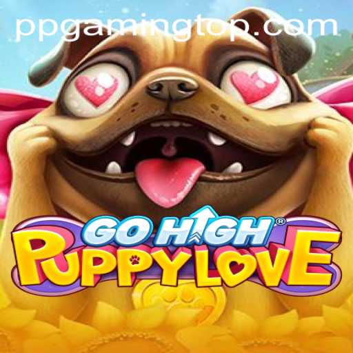 GoHighPuppyLove: An Exciting New Adventure in Gaming