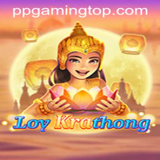 LoyKrathong: An Immersive Gaming Experience by PPGaming