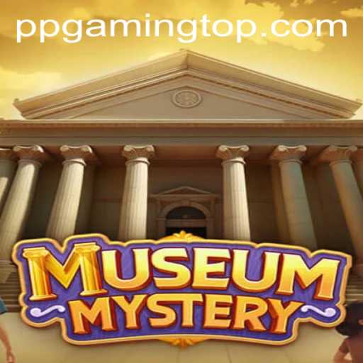 MuseumMystery: Unveiling New Adventures with PPGaming