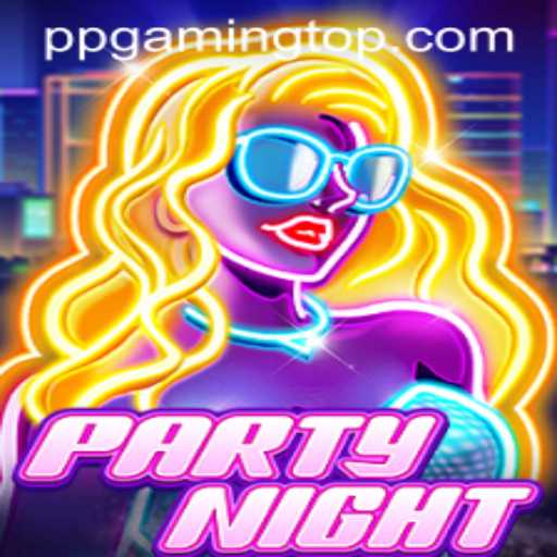 PartyNight: An Exciting Social Gaming Experience by PPGaming